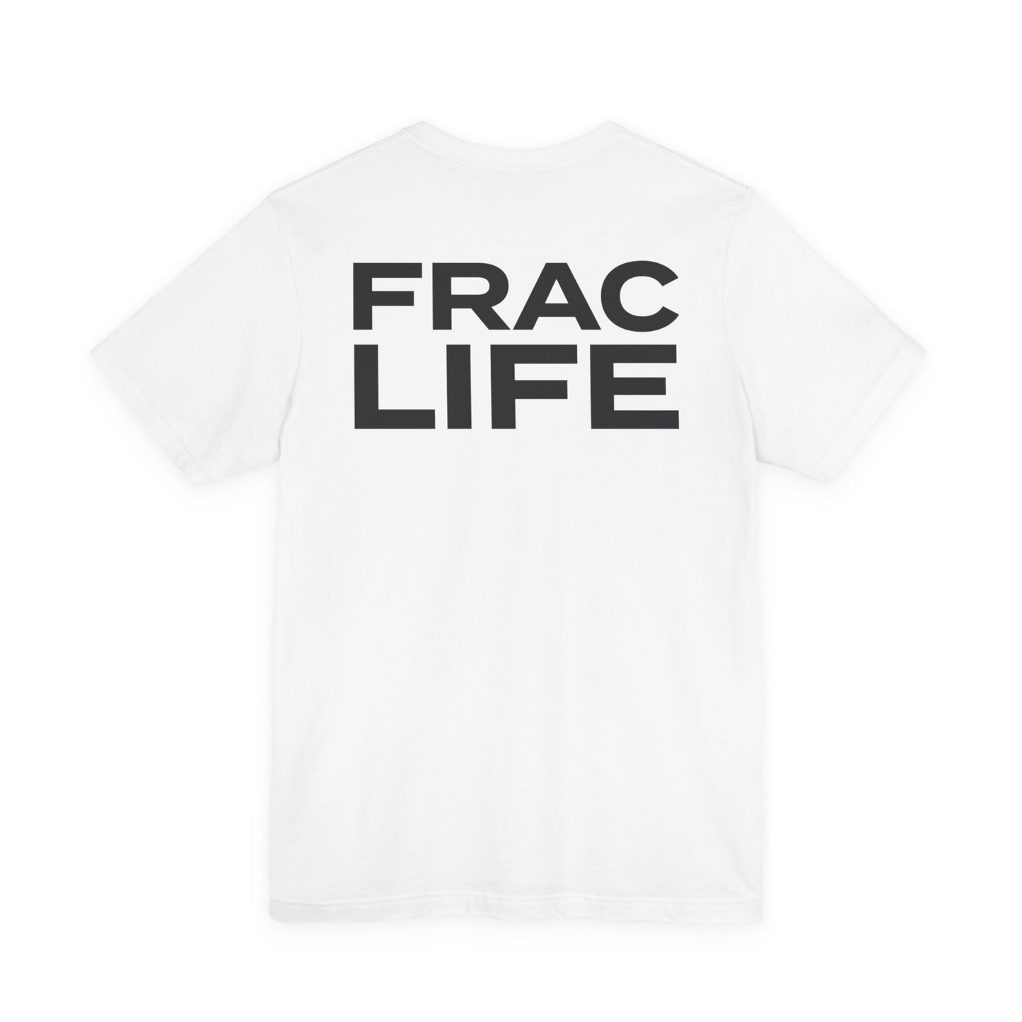'FRAC LIFE' Short Sleeve Tee