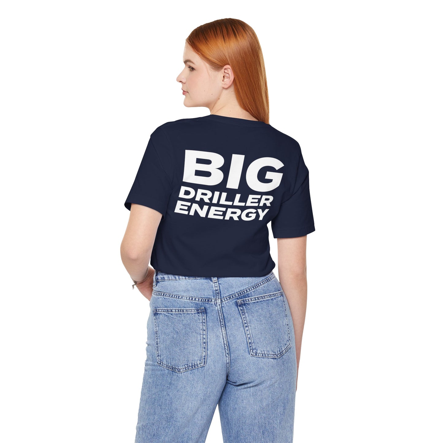 Big Driller Energy (BDE) Short Sleeve Tee