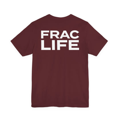 'FRAC LIFE' Short Sleeve Tee
