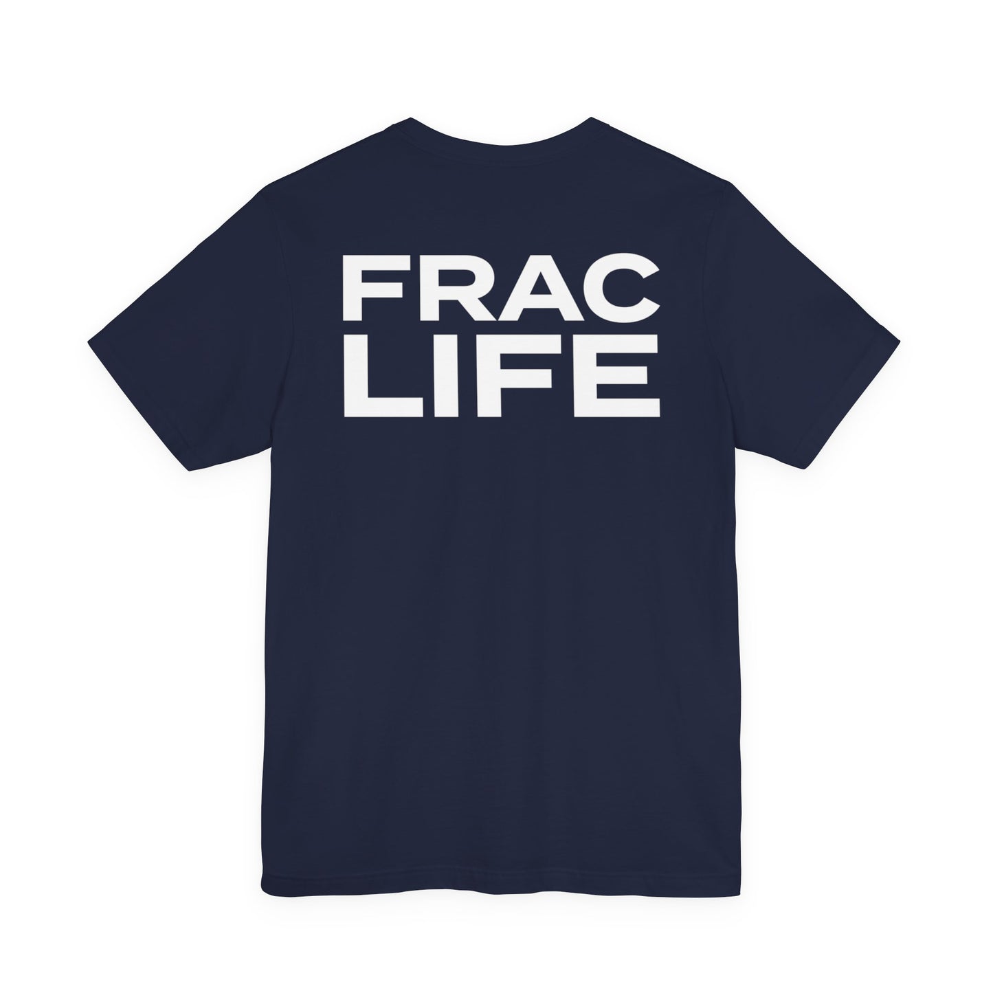 'FRAC LIFE' Short Sleeve Tee