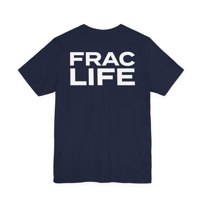 'FRAC LIFE' Short Sleeve Tee