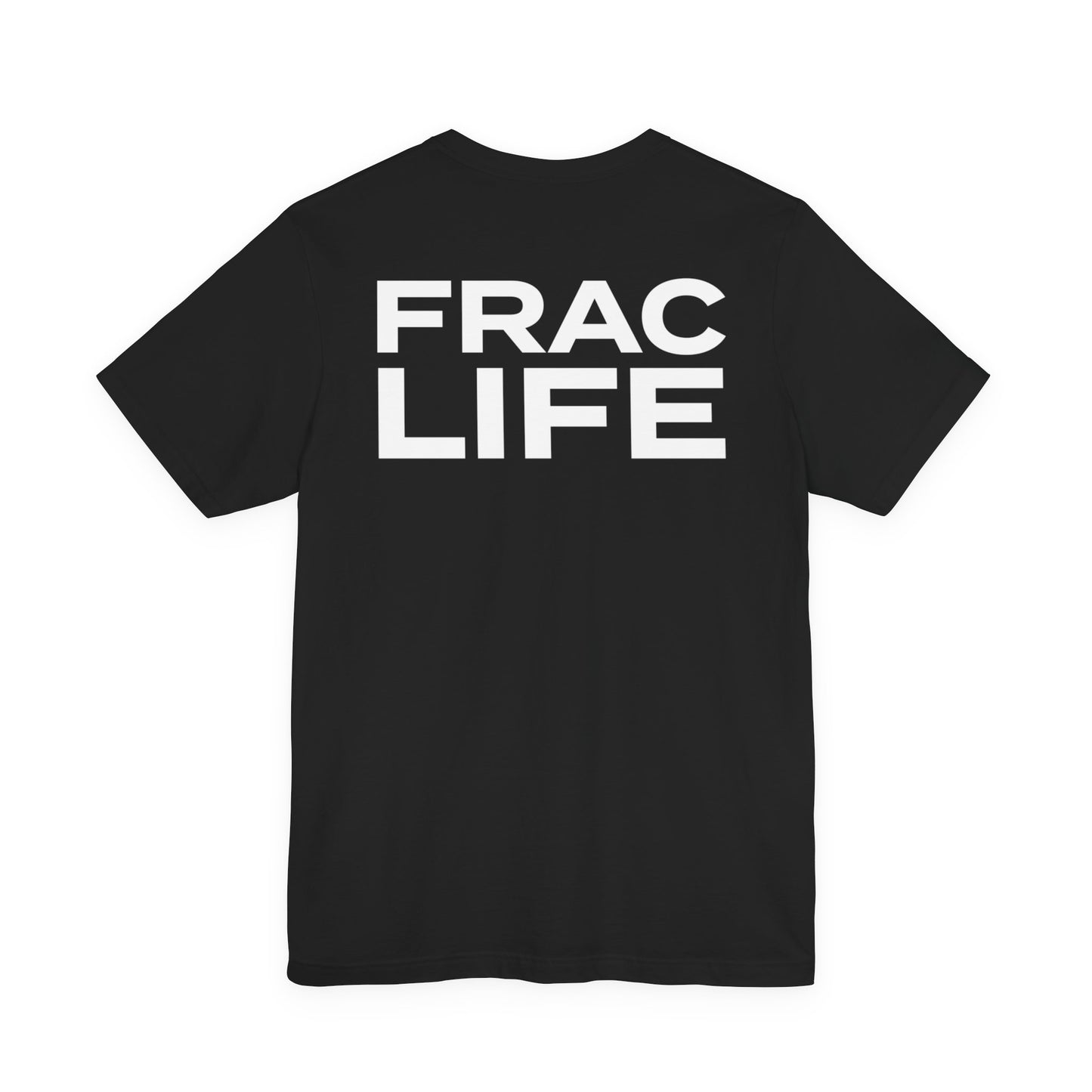 'FRAC LIFE' Short Sleeve Tee