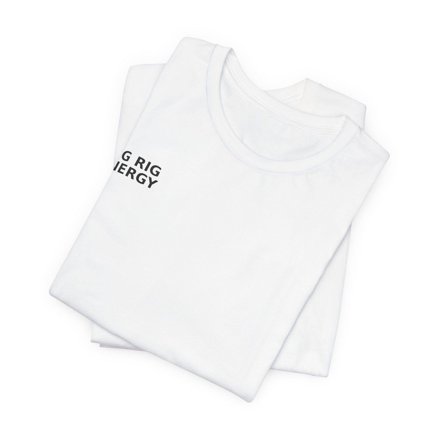 Big Rig Energy Short Sleeve Tee