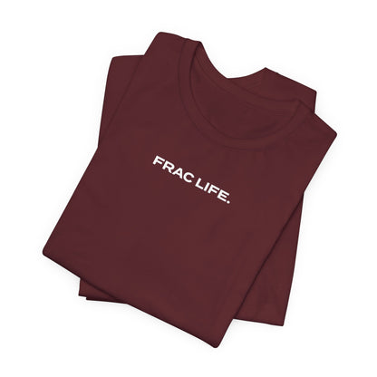 'FRAC LIFE' Short Sleeve Tee