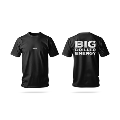 Big Driller Energy (BDE) Short Sleeve Tee