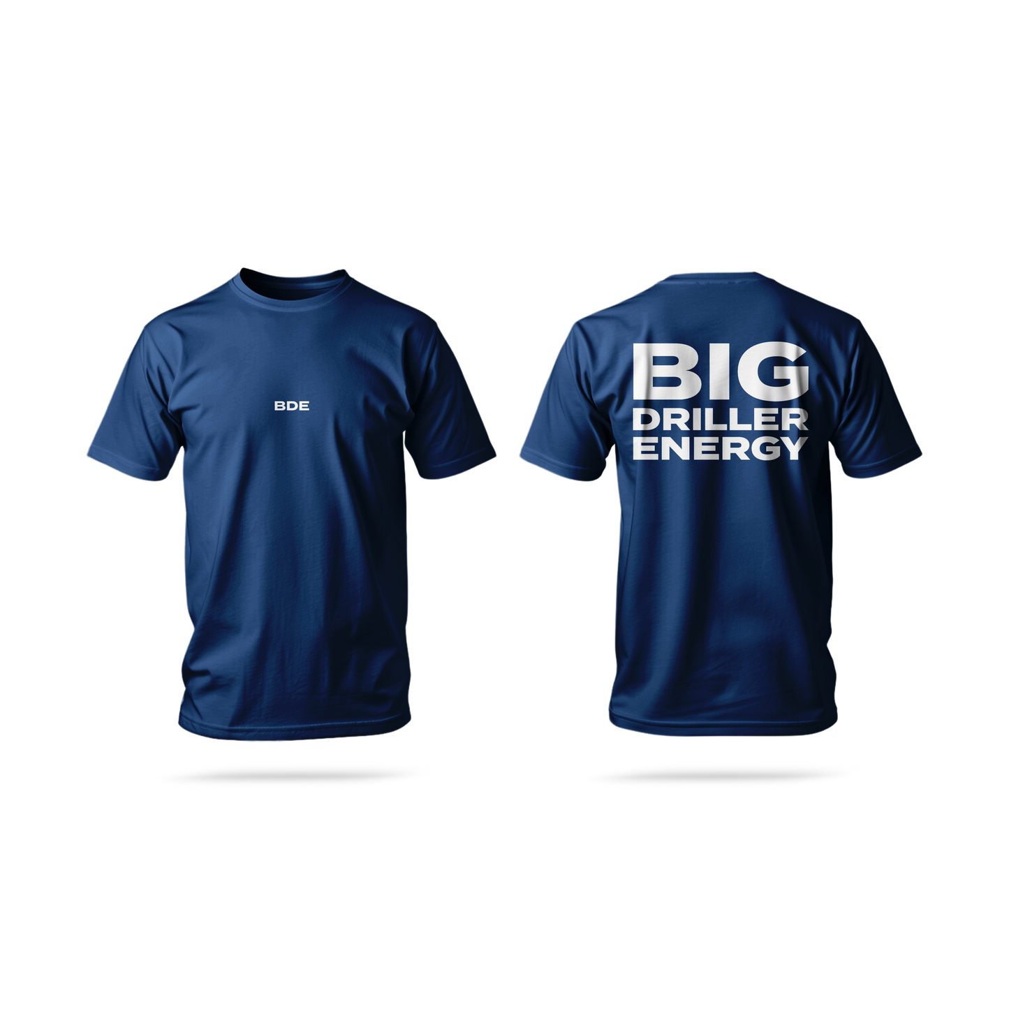 Big Driller Energy (BDE) Short Sleeve Tee