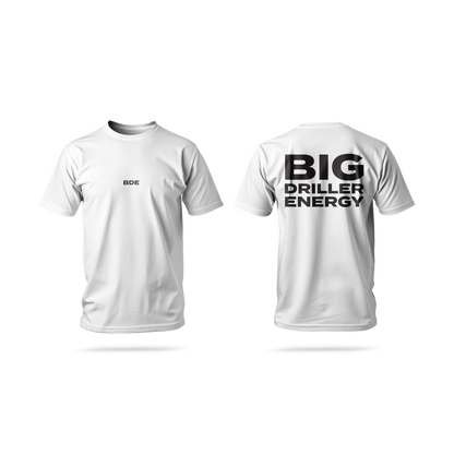 Big Driller Energy (BDE) Short Sleeve Tee